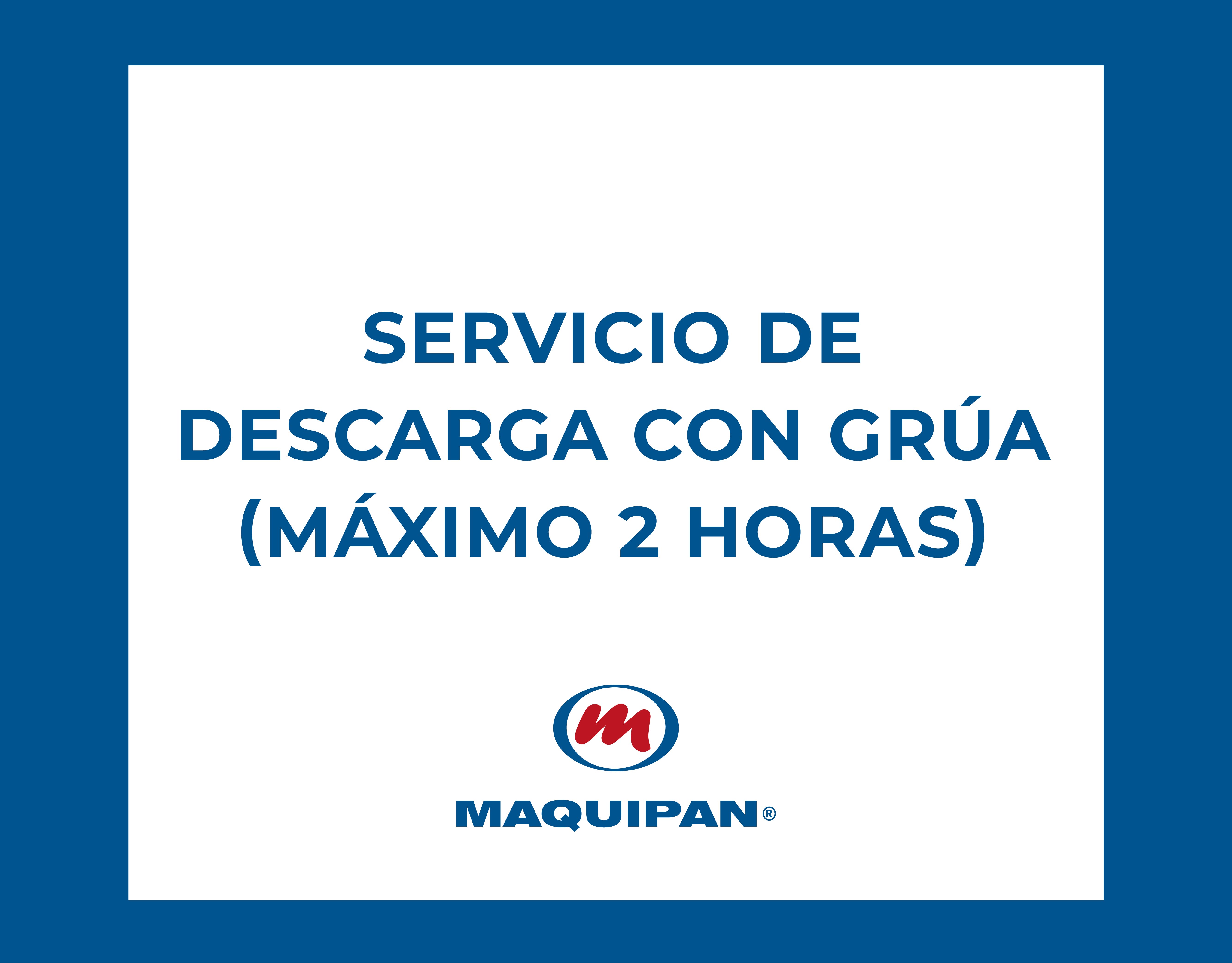 Servicio de descarga con grúa (máx. 2 horas)